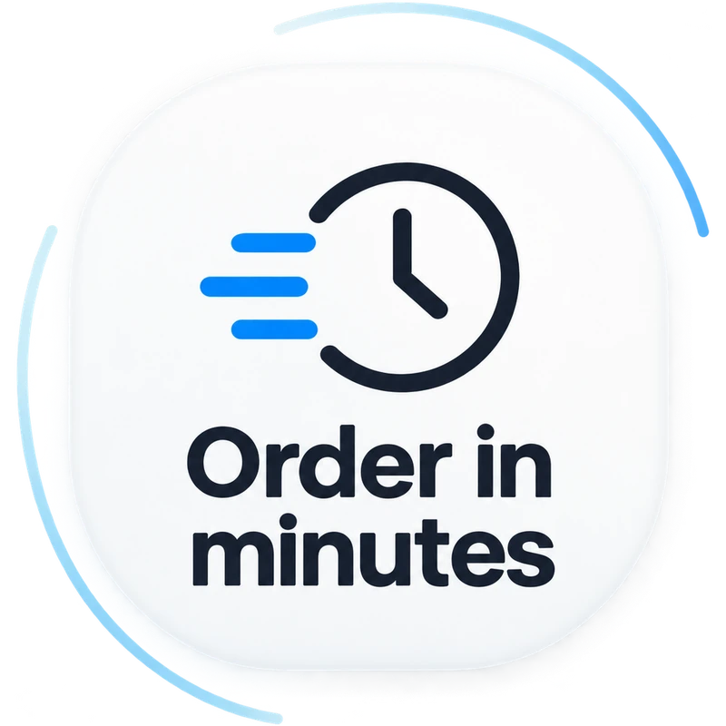 Order in minutes