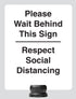 Tempest Outdoor Stanchion Post-Top Sign - 11 x 14, Please Wait Behind Sign
