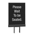 Acrylic Post-Top Sign Clip | Frameless - MB - Matte Black - Please Wait to be Seated