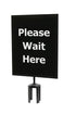 Queueway sign frame 11 x 14 Please Wait Here
